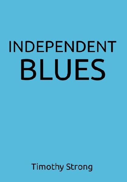 Independent Blues