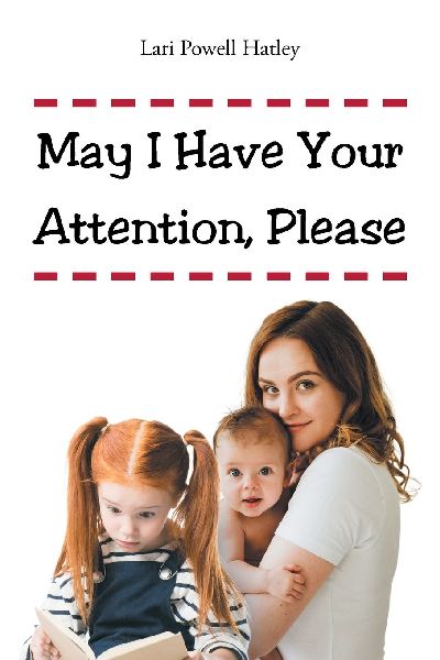 May I Have Your Attention, Please