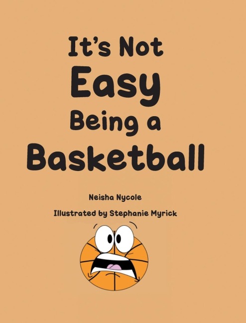 Its Not Easy Being a Basketball