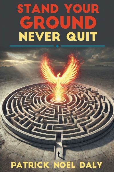 Stand Your Ground, Never Quit
