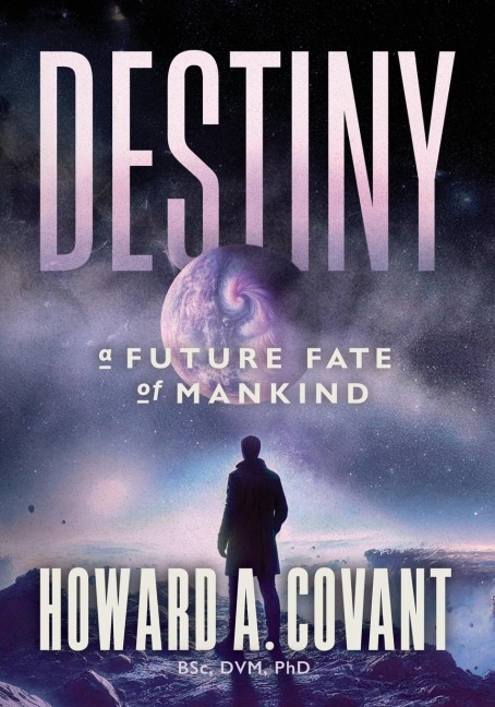DESTINY: A Future Fate Of Mankind
