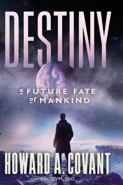 DESTINY: A Future Fate Of Mankind