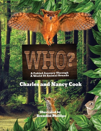 Who? A Fabled Journey Through A World Of Animal Sounds