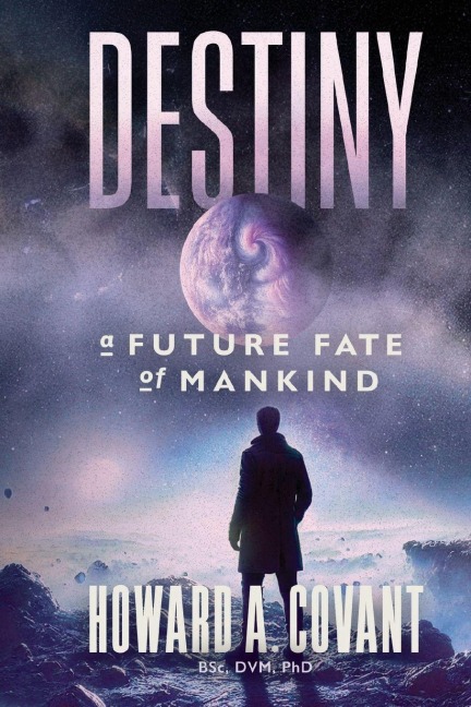 Destiny: A Future Fate Of Mankind