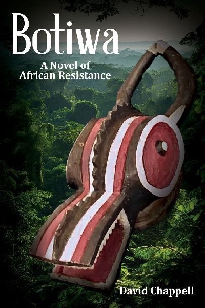 BOTIWA: A Novel of African Resistance
