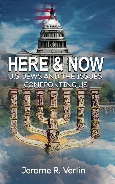 HERE & NOW: U.S. JEWS AND THE ISSUES CONFRONTING US