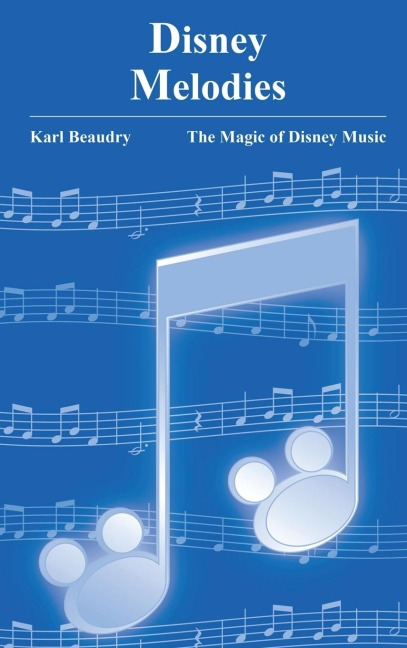 Disney Melodies: The Magic of Disney Music