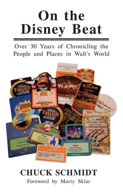 On the Disney Beat: Over 30 Years of Chronicling the People and Places in Walts World
