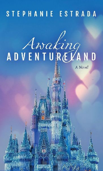Awaking Adventureland: A Novel