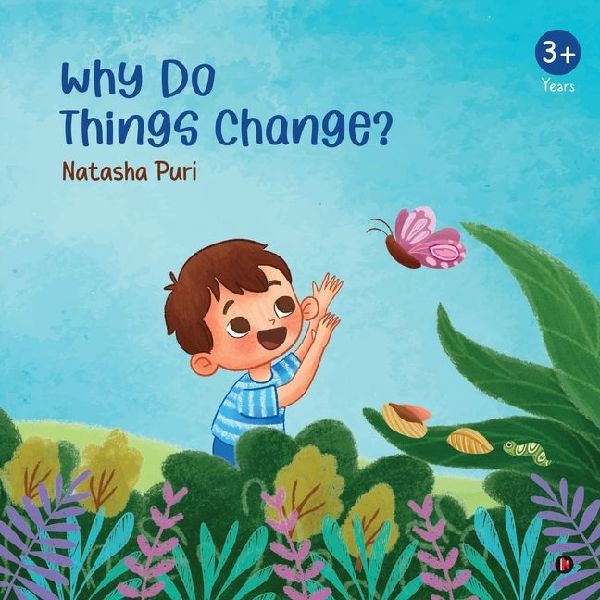 Why Do Things Change?
