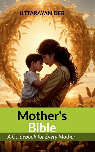 Mother's Bible: A Guidebook for Every Mother