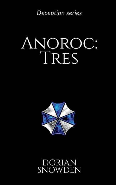 Anoroc: Tres: Deception series