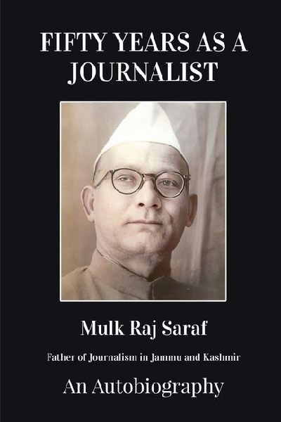Fifty Years as a Journalist: An Autobiography