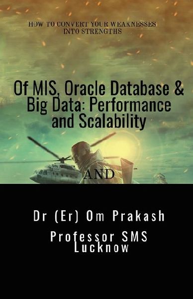 Of MIS, Oracle Database & Big Data: Performance and Scalability