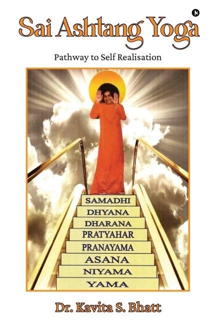 Sai Ashtang Yoga: Pathway to Self Realisation