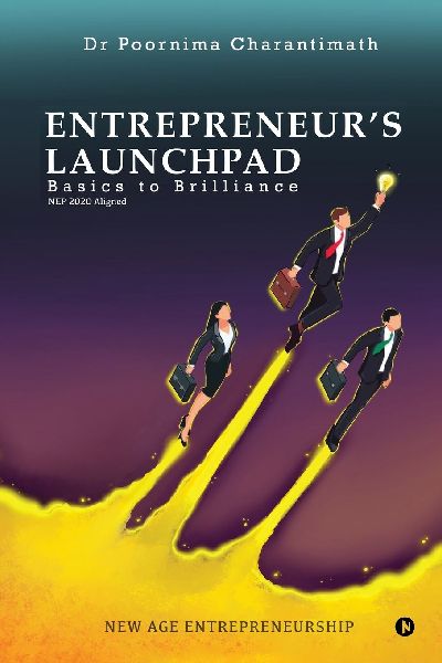 Entrepreneur's Launchpad: Basics to Brilliance, NEP 2020 Aligned