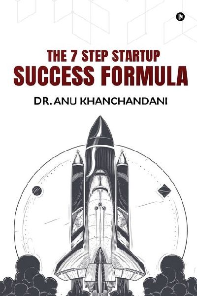 The 7-Step Startup Success Formula