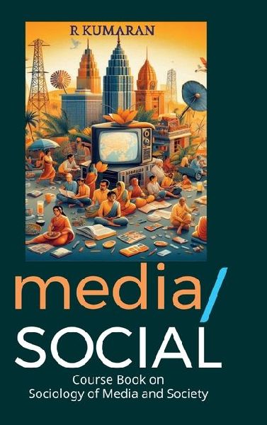 Media Social: Sociology of Media and Society