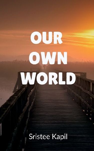 Our Own World