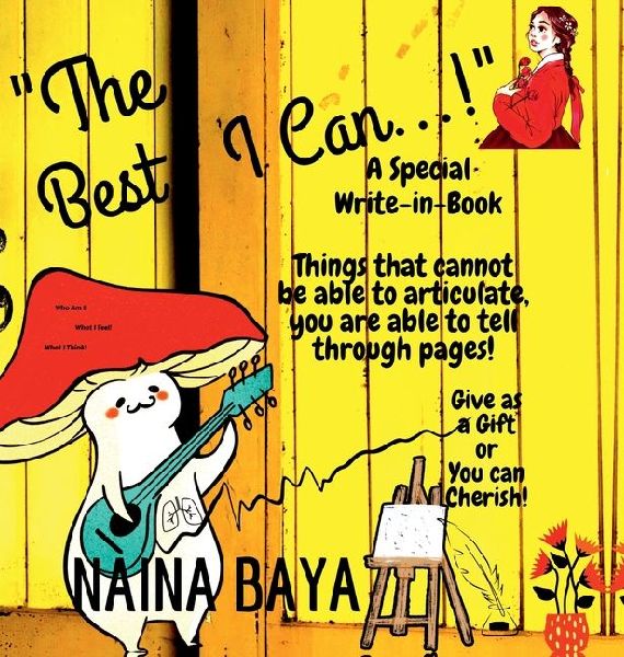 "The Best I Can...!": A Special Write-In-Book
