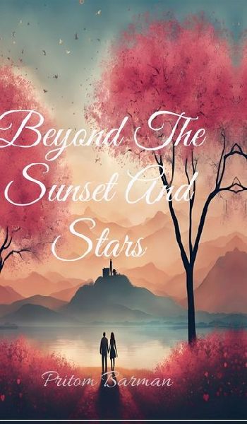 Beyond The Sunset And Stars