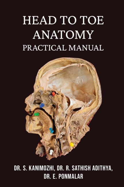Head to Toe Anatomy: Practical manual