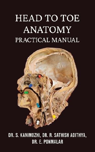 Head to Toe Anatomy: Practical manual