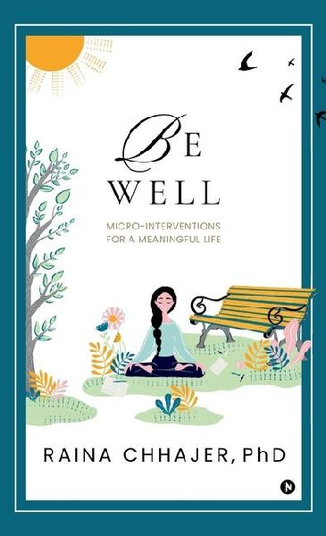 Be Well: Micro-Interventions for a Meaningful Life