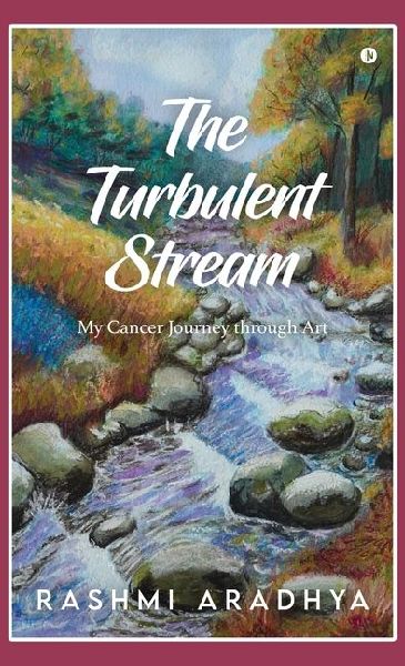 The Turbulent Stream: My Cancer Journey through Art