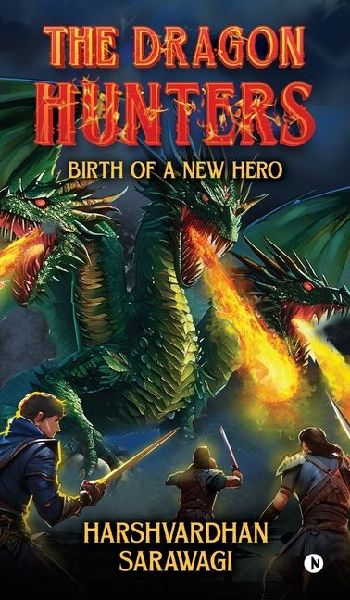 The Dragon Hunters: Birth of a new hero