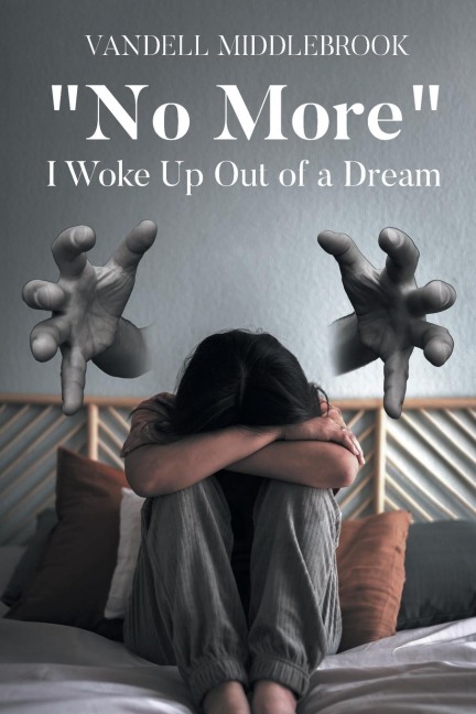 No More I Woke Up Out of a Dream