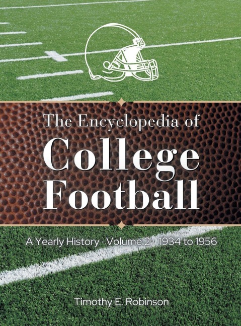 The Encyclopedia of College Football: A Yearly History