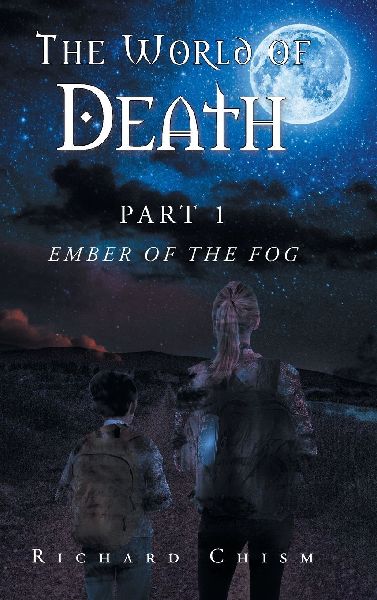 The World of Death: Part 1 Ember of the Fog