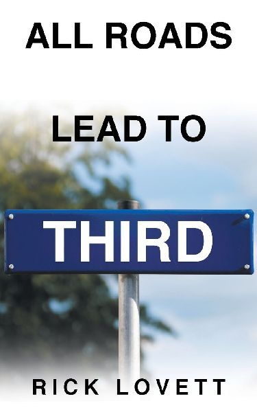 All Roads Lead to Third