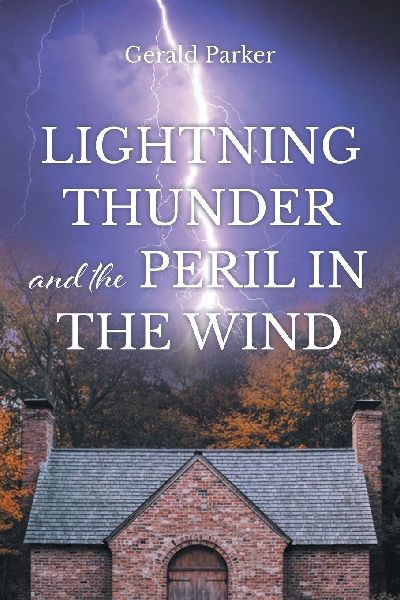 Lightning Thunder and the Peril in the Wind