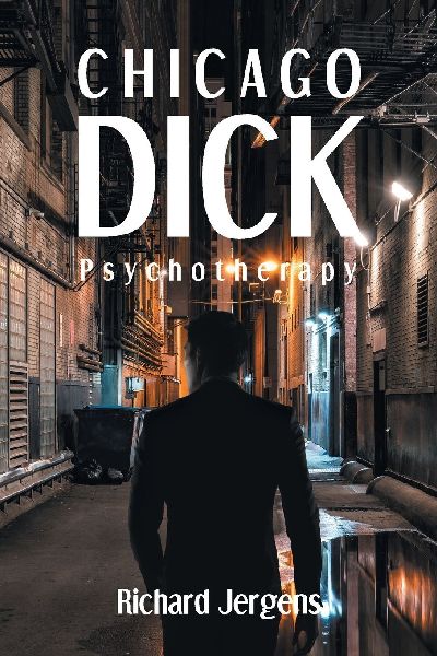 Chicago Dick: Psychotherapy