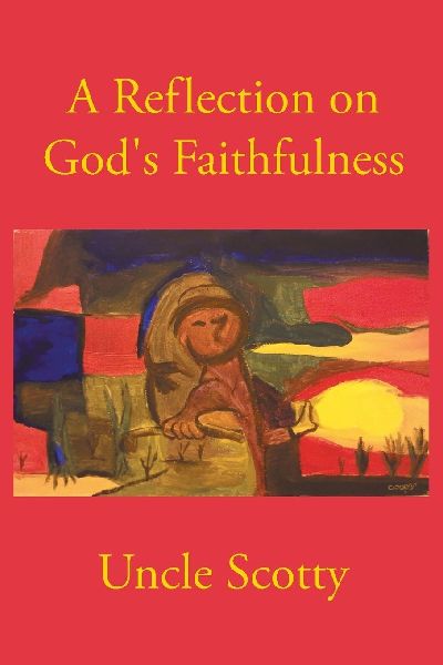 A Reflection on Gods Faithfulness