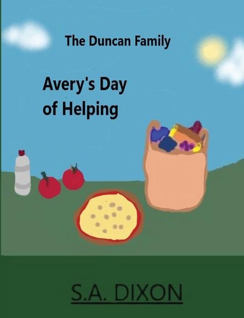 The Duncan Family Avery's Day of Helping: Averys Day of Helping