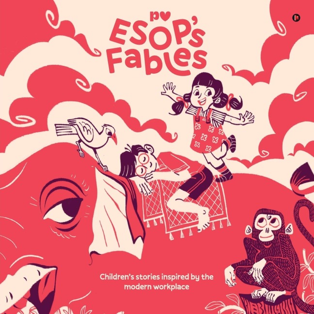 ESOPs Fables: Childrens stories inspired by the modern workplac