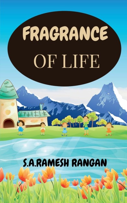 Fragrance of Life: Experiences Across the Rainbow