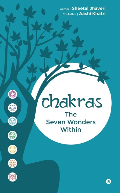 Chakras: The Seven Wonders Within