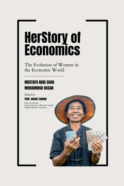 HerStory of Economics: The Evolution of Women in the Economic World