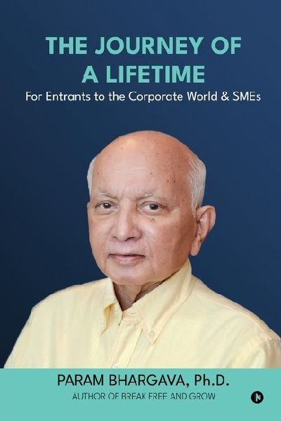 The Journey of a Lifetime: For Entrants to the Corporate World & SMEs