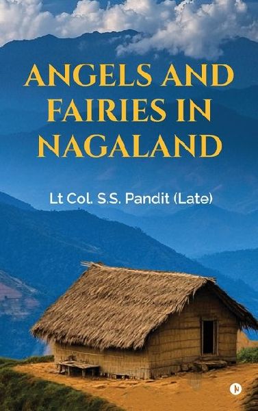 Angels and Fairies in Nagaland