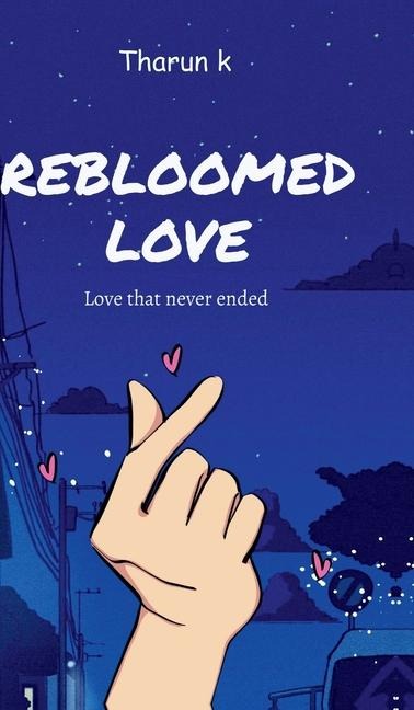 Rebloomed Love: Love that never ended