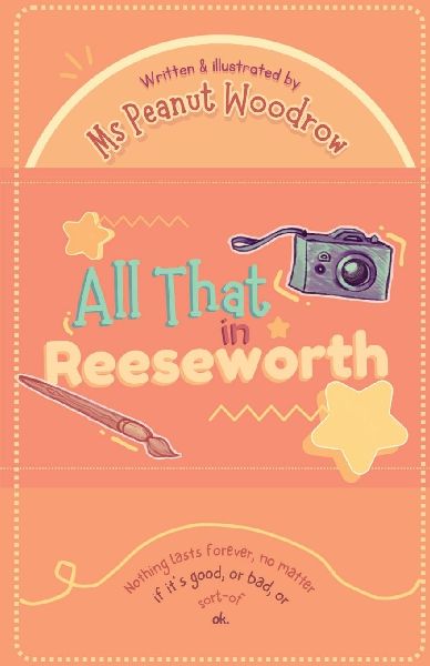 All That in Reeseworth: Book 1