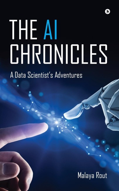 The AI Chronicles: A Data Scientists Adventures