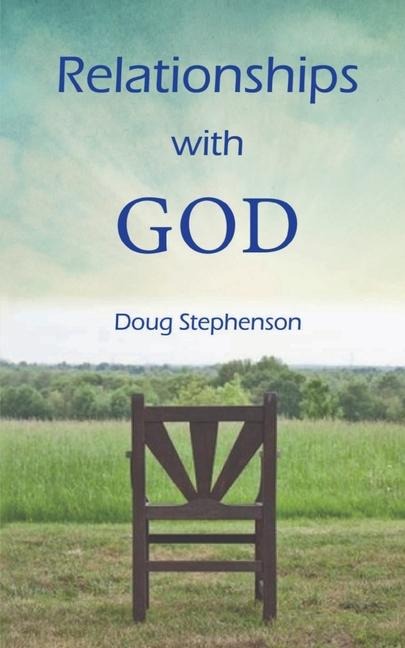 Relationships with God