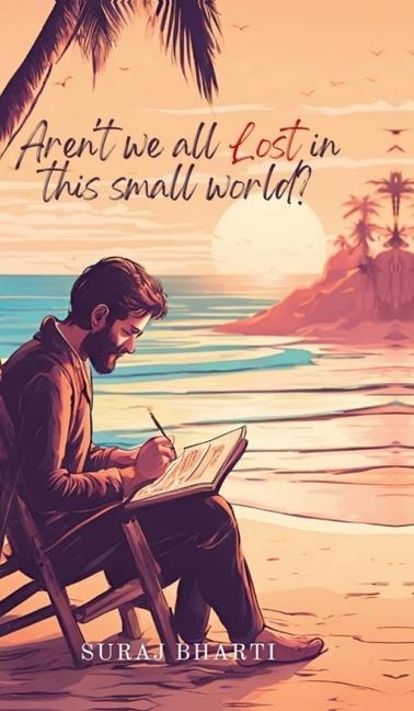 Arent We All Lost in This Small World?