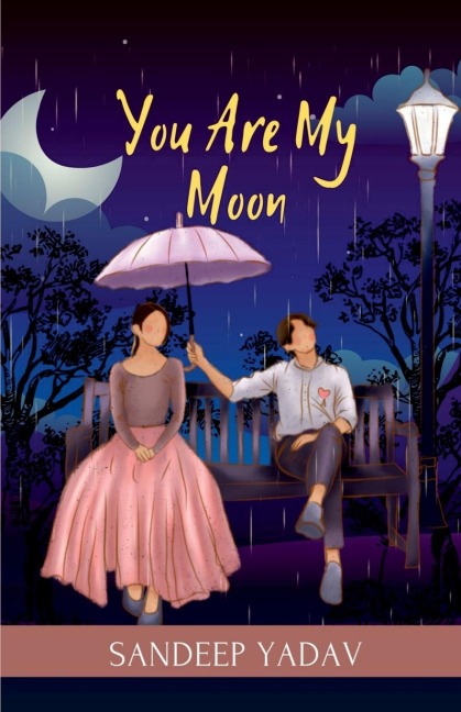 You Are My Moon: Love Illuminated by the Moon